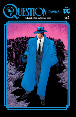 The Question Omnibus By Dennis O'Neil And Denys Cowan Vol. 2,New
