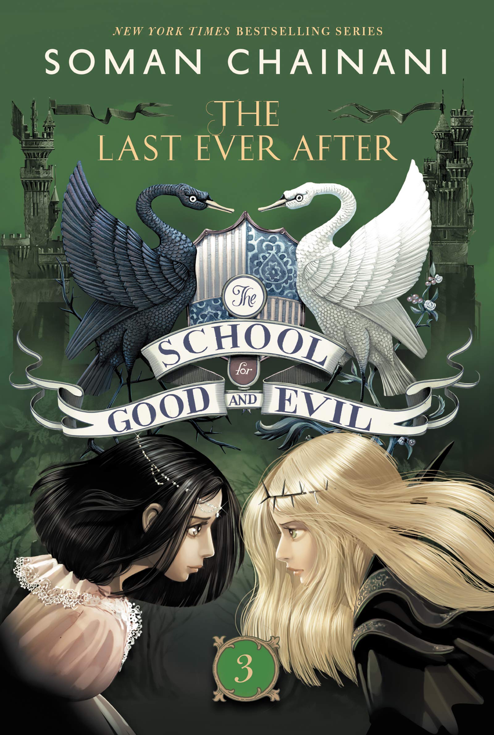 The School for Good and Evil #3: The Last Ever After: Now a Netflix Originals Movie,Used