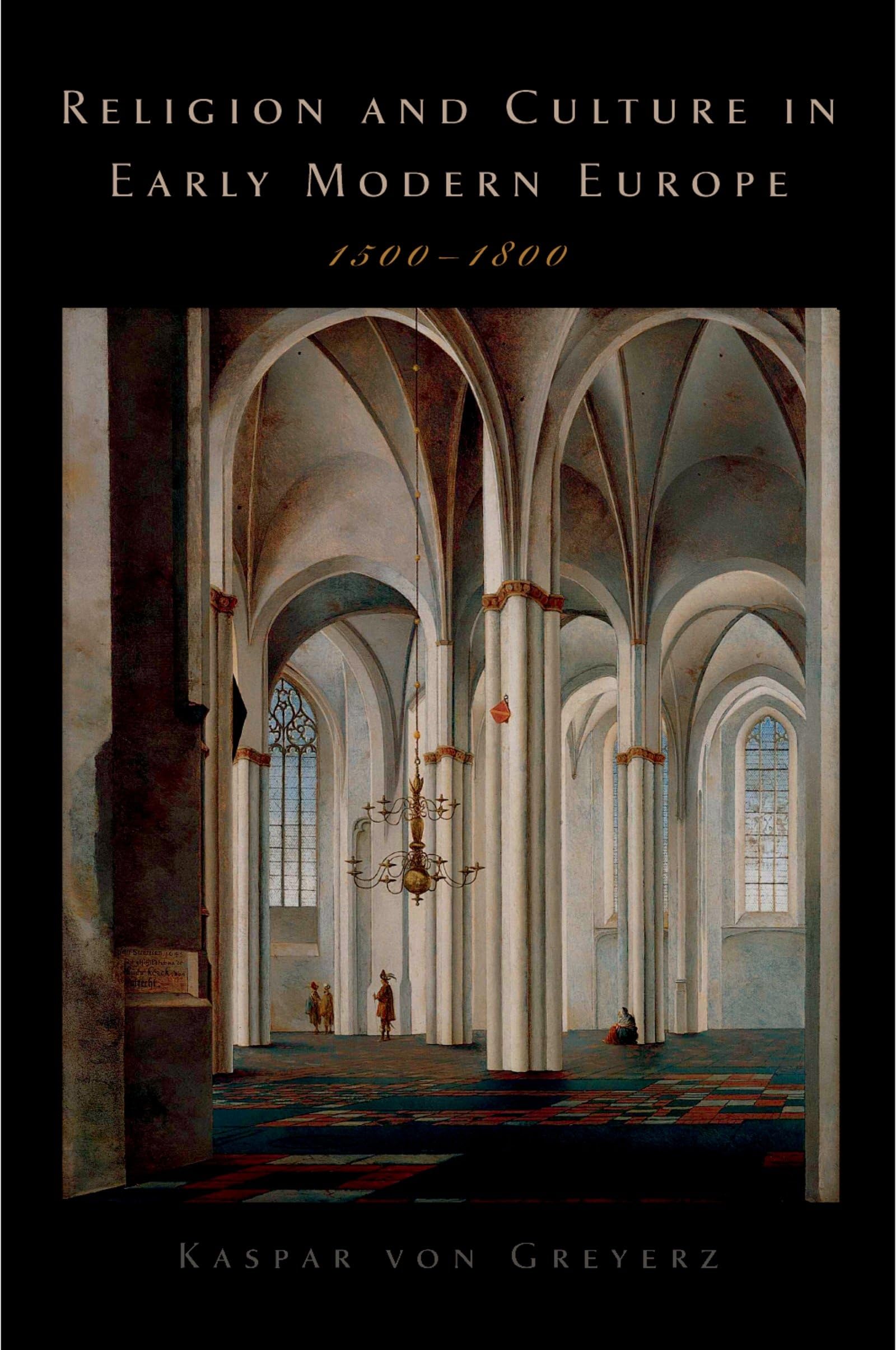 Religion and Culture in Early Modern Europe, 15001800,Used