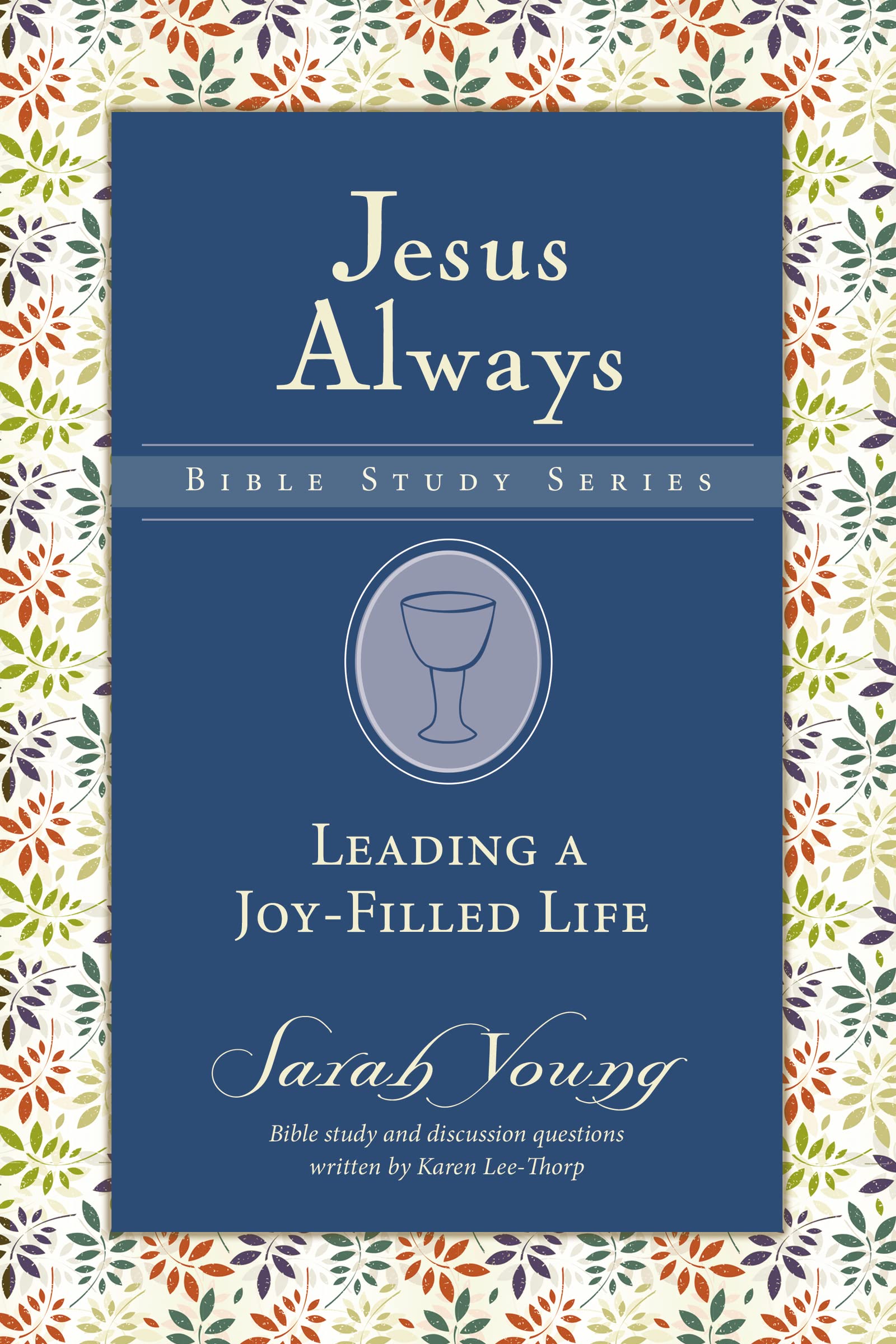 Leading a JoyFilled Life (Jesus Always Bible Studies),Used