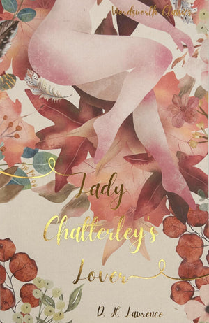 Lady Chatterley'S Lover (Wordsworth Classics)