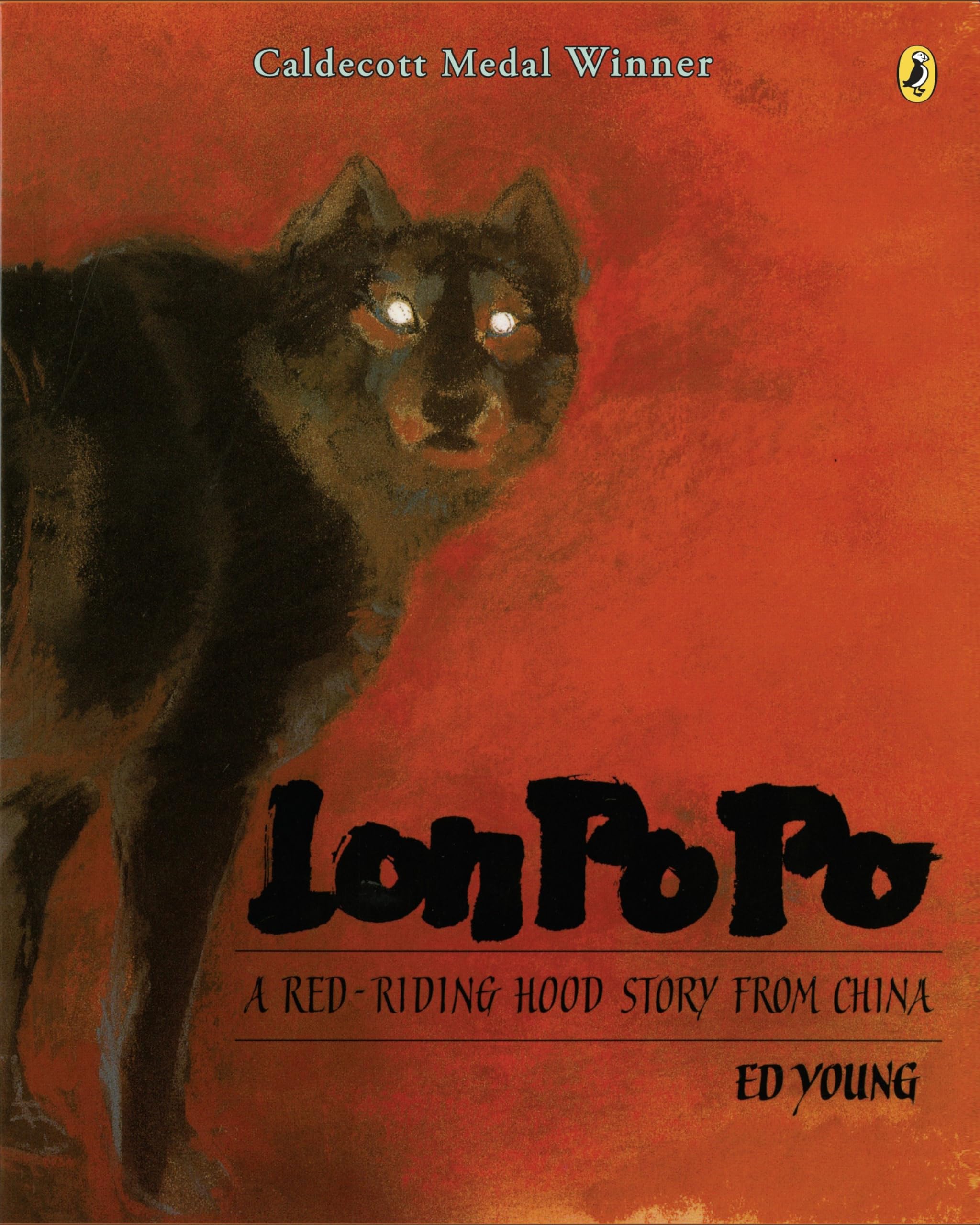 Lon Po Po: A RedRiding Hood Story from China