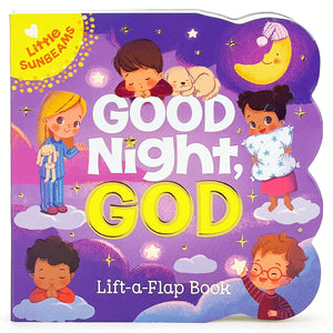 Good Night, God  LiftaFlap Board Book Gift for Easter Basket Stuffer, Christmas, Baptism, Birthdays Ages 15 (Little Sunbeams,New