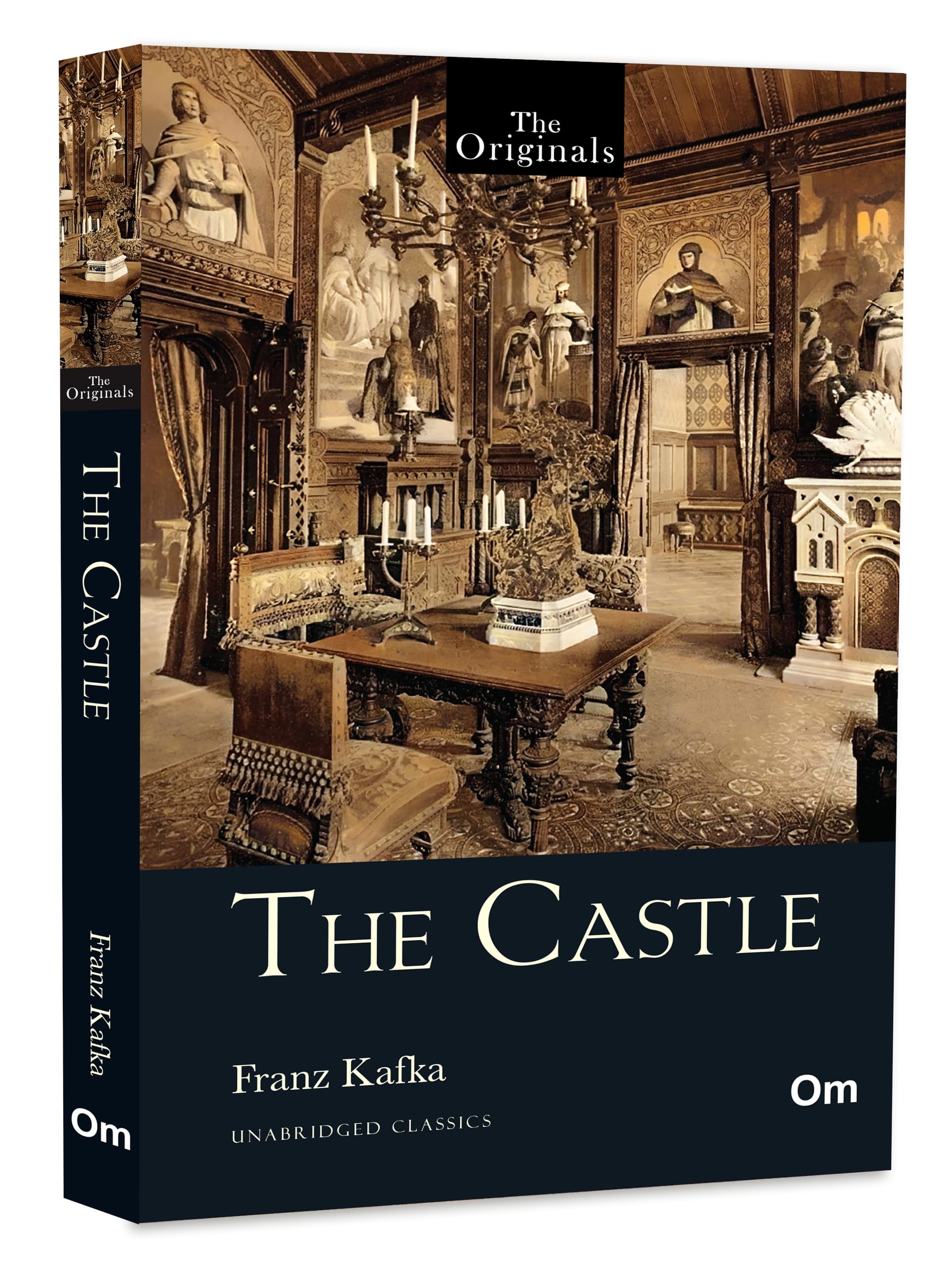 The Castle: The Original Classic By Fanz Kafka - Unabridged Classics