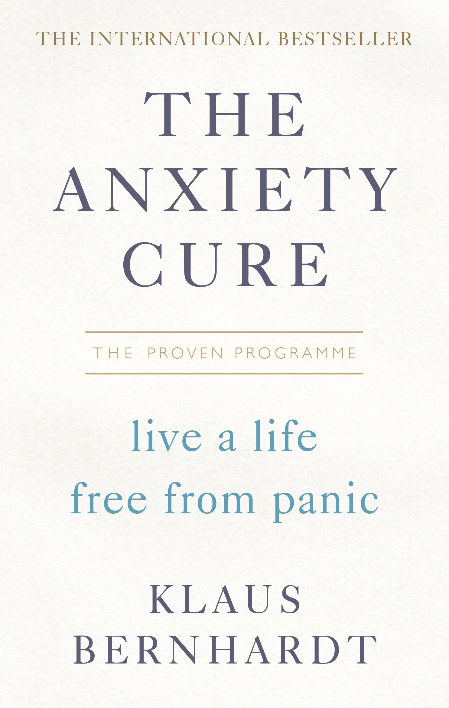 The Anxiety Cure: Live a Life Free from Panic,Used