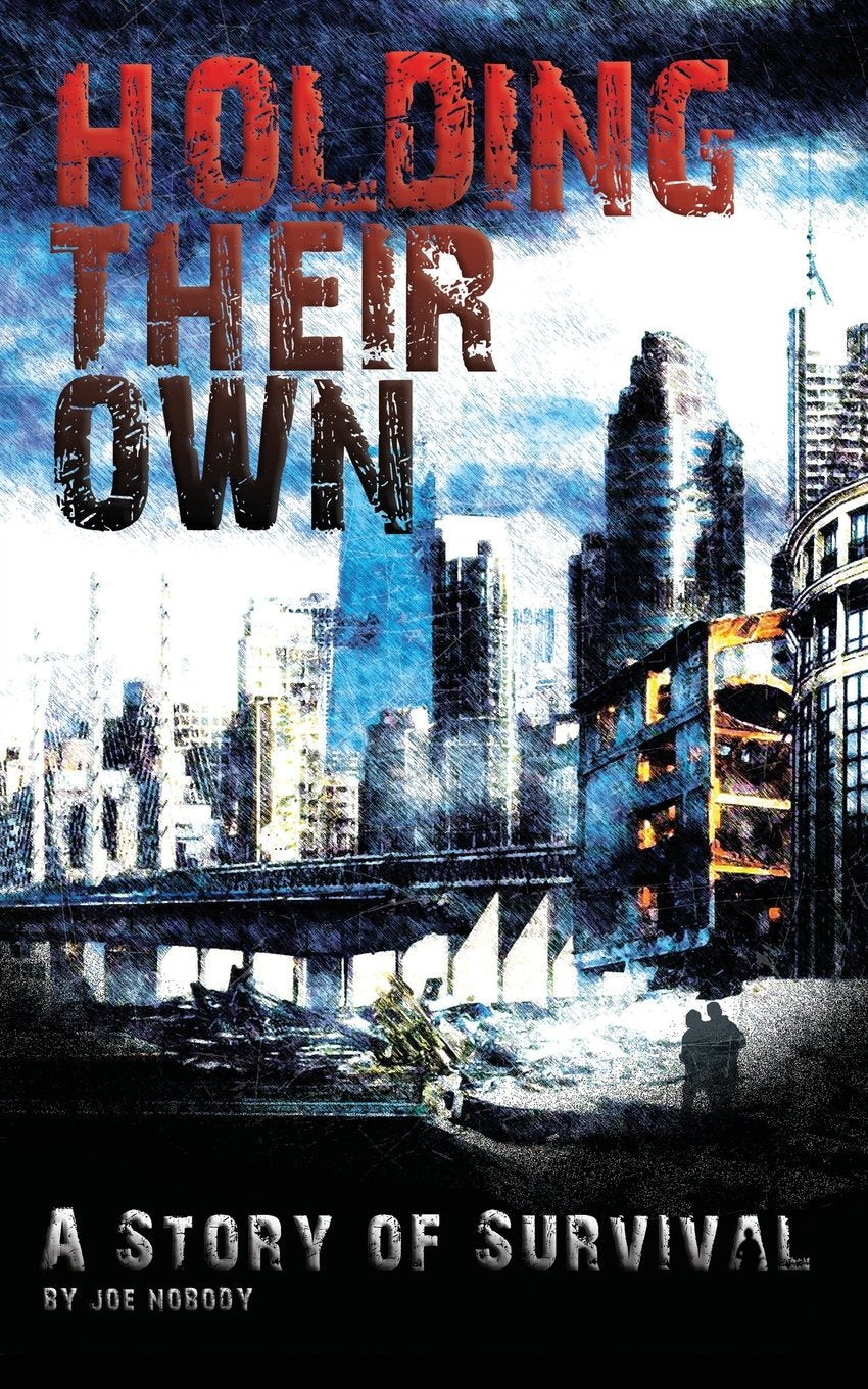 Holding Their Own: A Story of Survival,Used