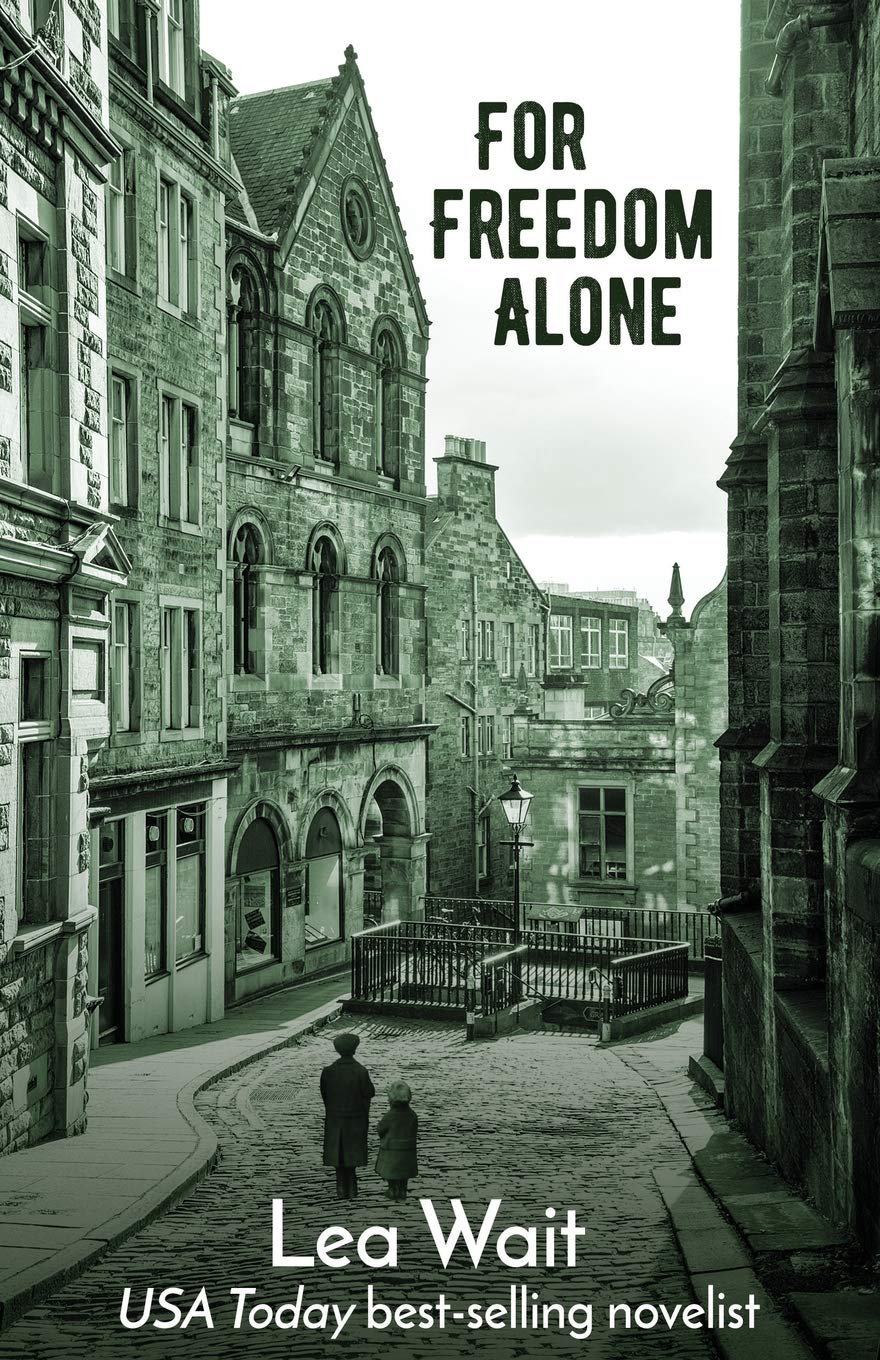 For Freedom Alone: A Novel of the Highland Clearances,Used
