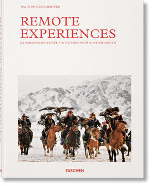 Remote Experiences: Extraordinary Travel Adventures From North To South,Used