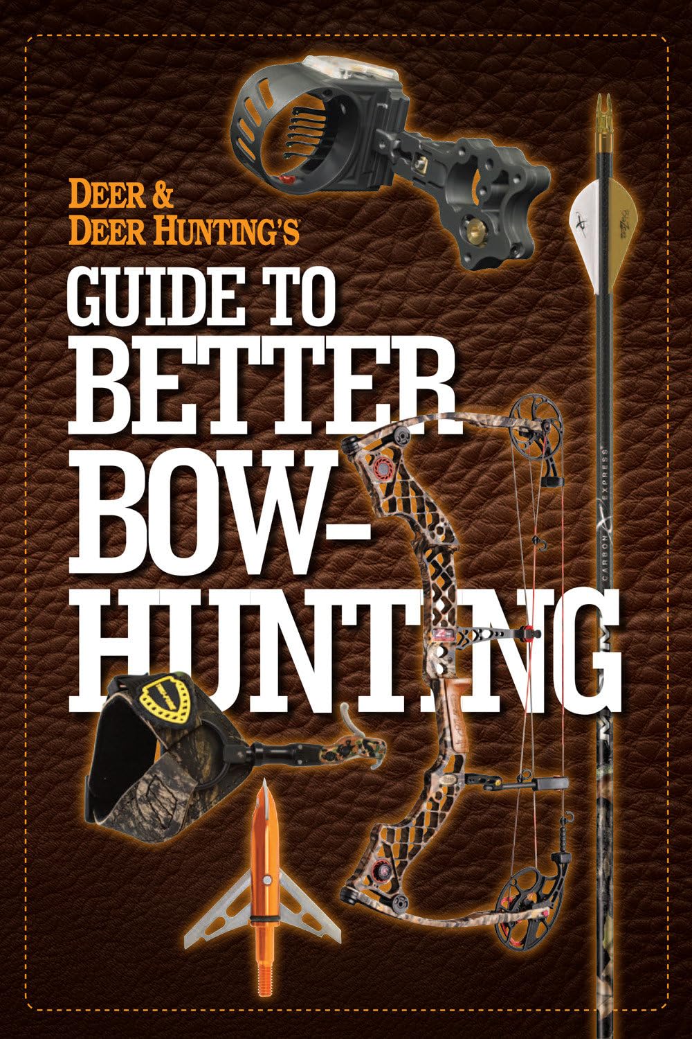 Deer & Deer Hunting's Guide to Better BowHunting,Used