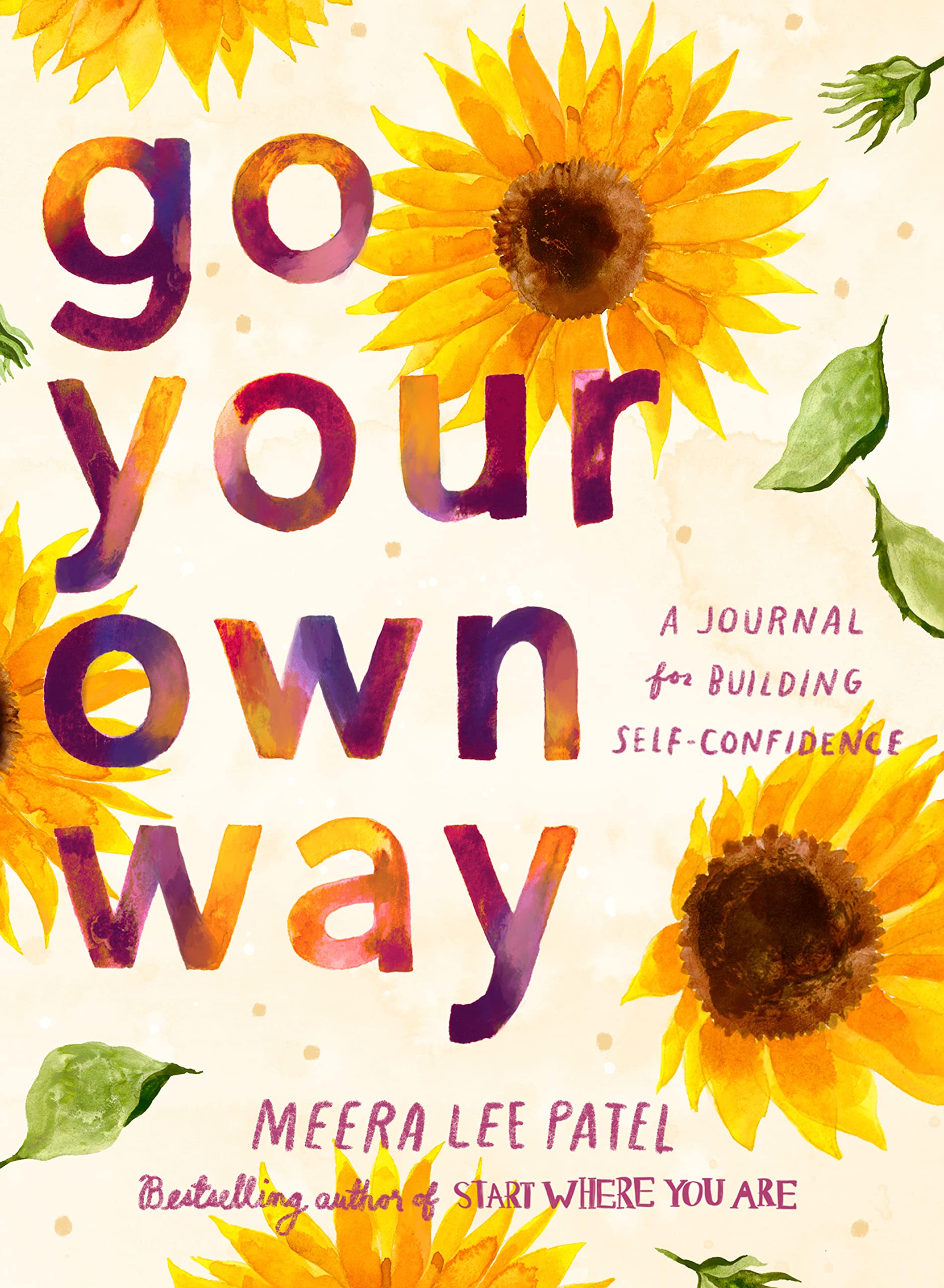 Go Your Own Way: A Journal For Building Selfconfidence,Used