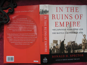 In The Ruins Of Empire: The Japanese Surrender And The Battle For Postwar Asia,Used