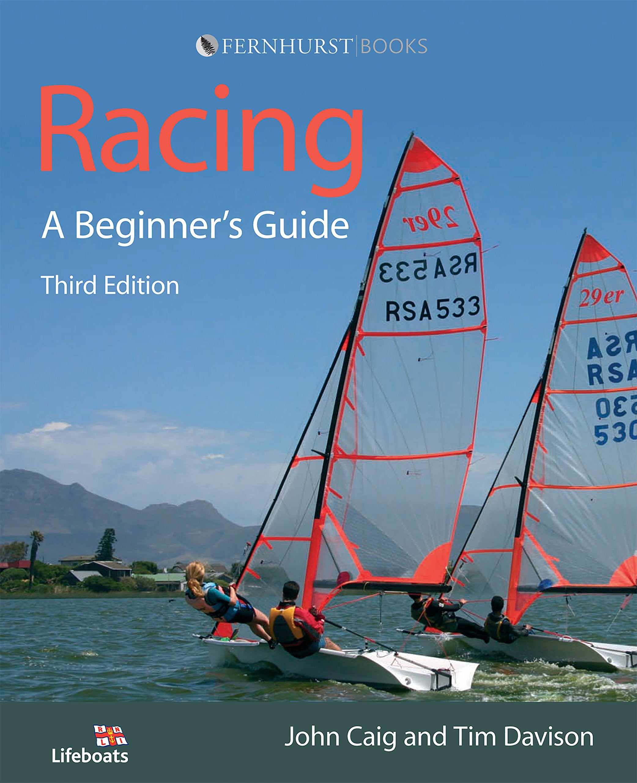 Racing: A Beginner's Guide: Become a Successful Competitive Sailor (For All Classes of Boat),Used