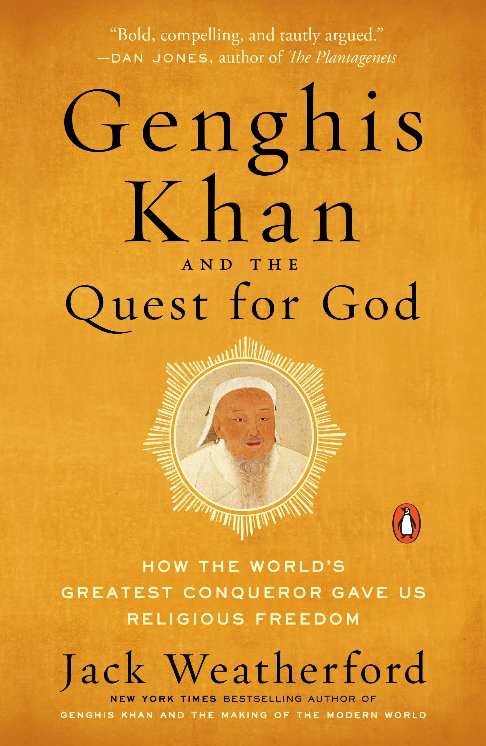 Genghis Khan And The Quest For God: How The World'S Greatest Conqueror Gave Us Religious Freedom,Used