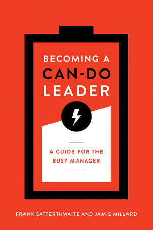 Becoming a CanDo Leader: A Guide for the Busy Manager,Used