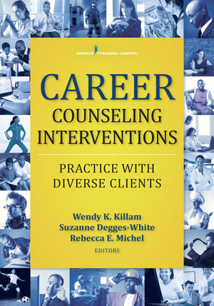 Career Counseling Interventions: Practice With Diverse Clients-used