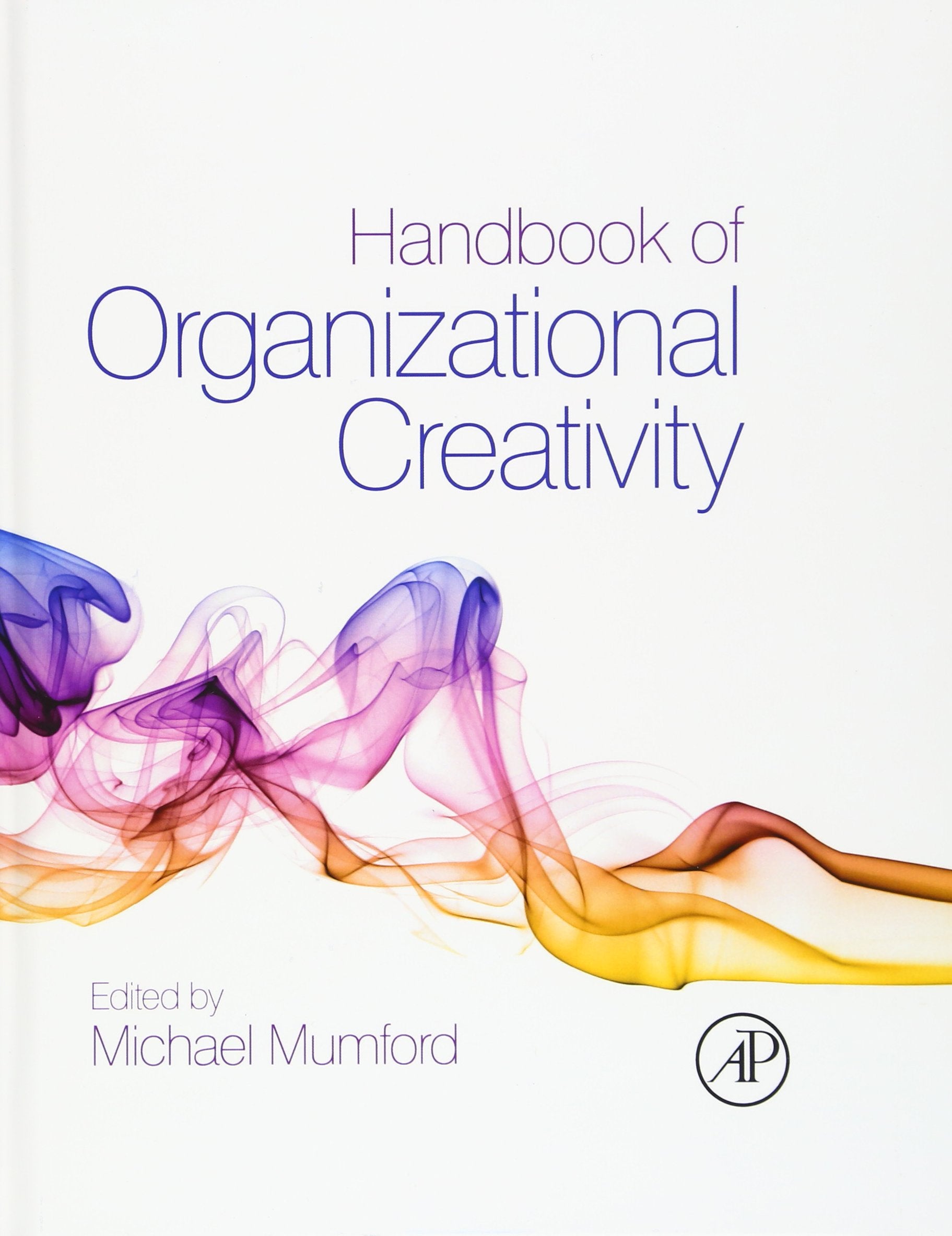 Handbook of Organizational Creativity,Used