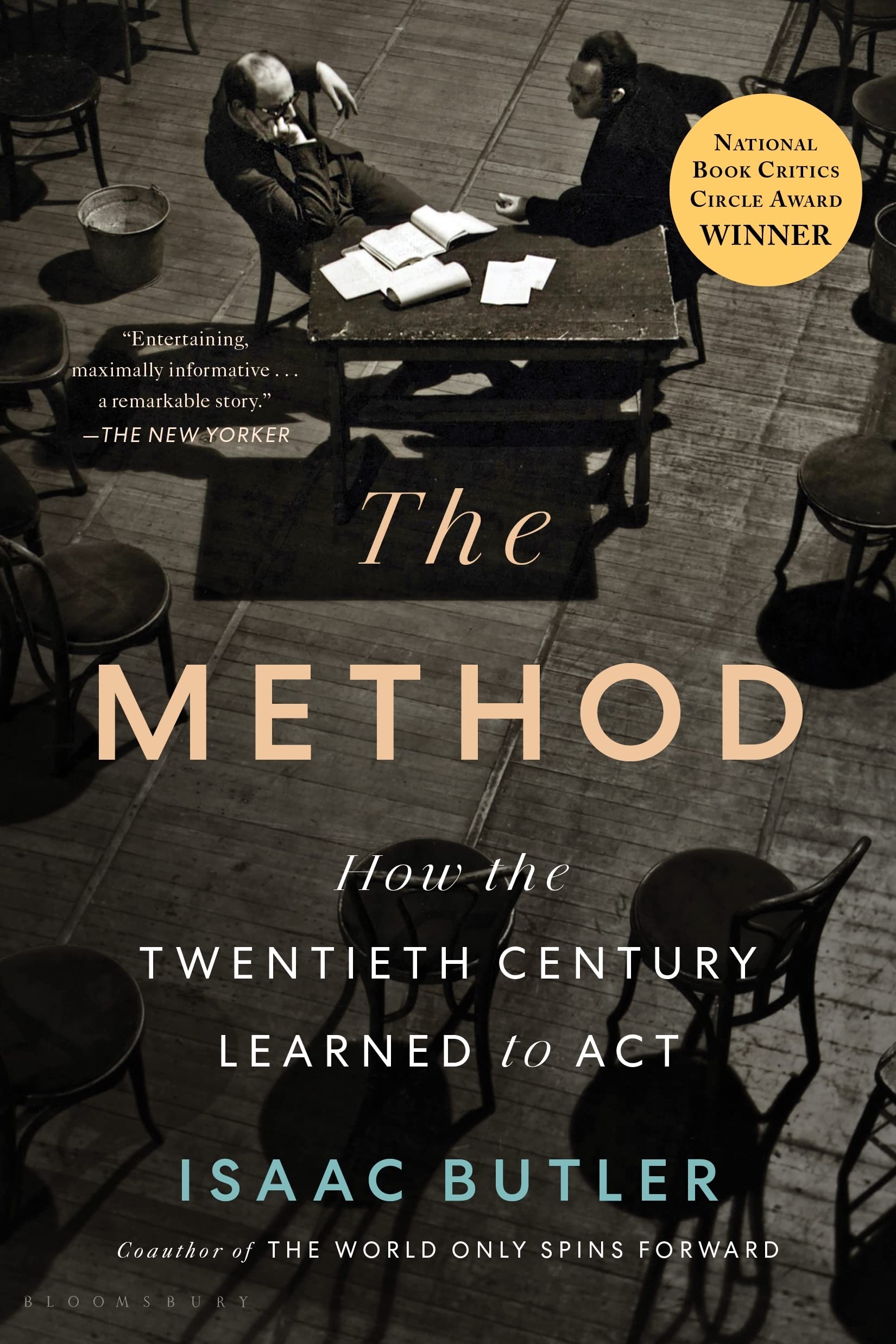 The Method: How The Twentieth Century Learned To Act