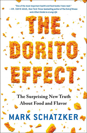 The Dorito Effect: The Surprising New Truth About Food And Flavor,Used