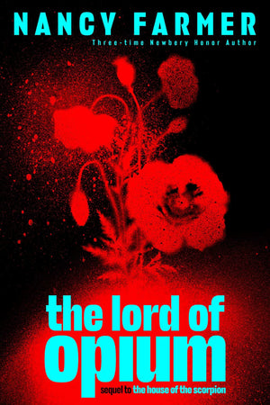 The Lord Of Opium (The House Of The Scorpion)