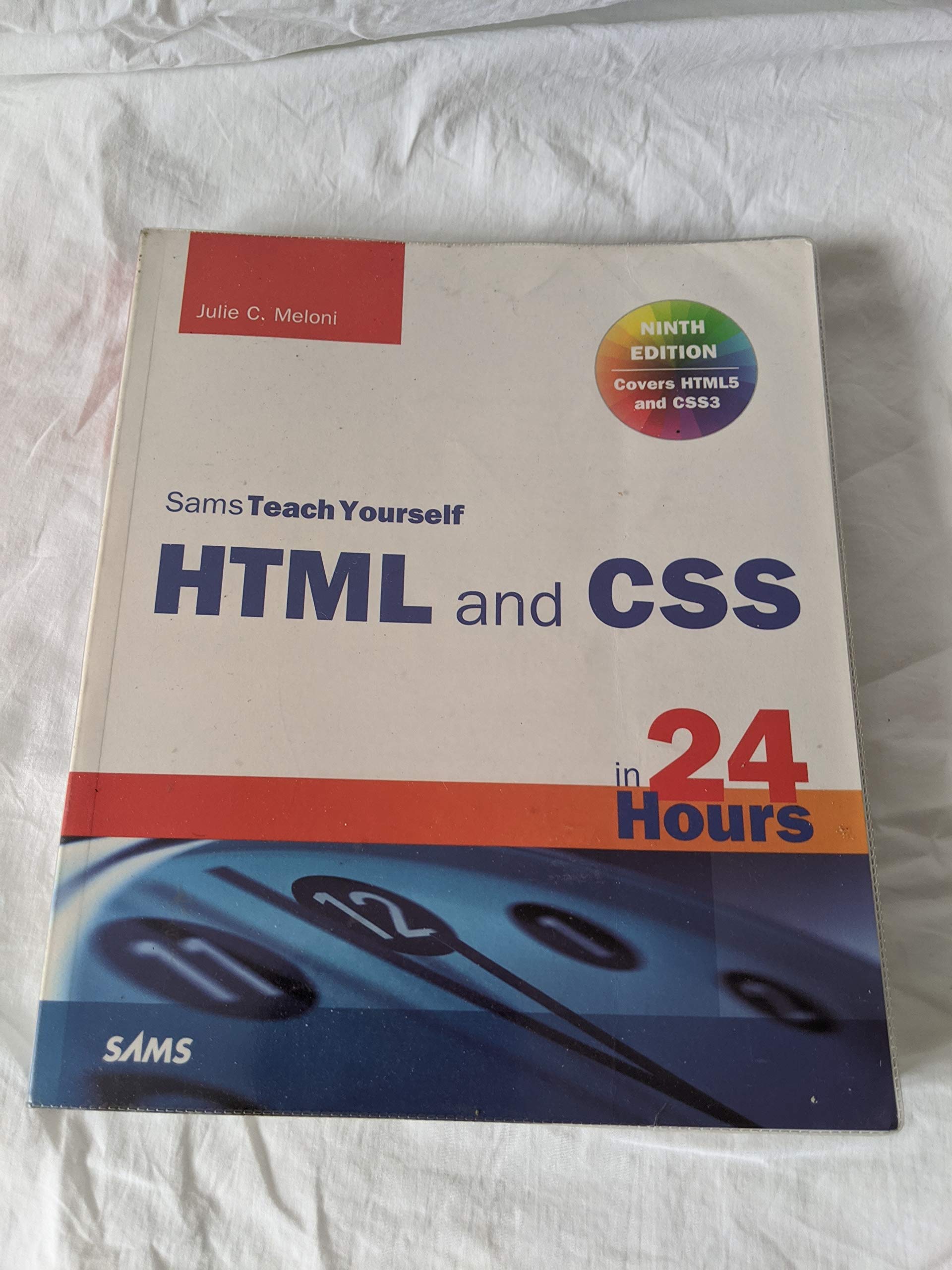Sams Teach Yourself HTML and CSS in 24 Hours (Sams Teach Yourself in 24 Hours),New