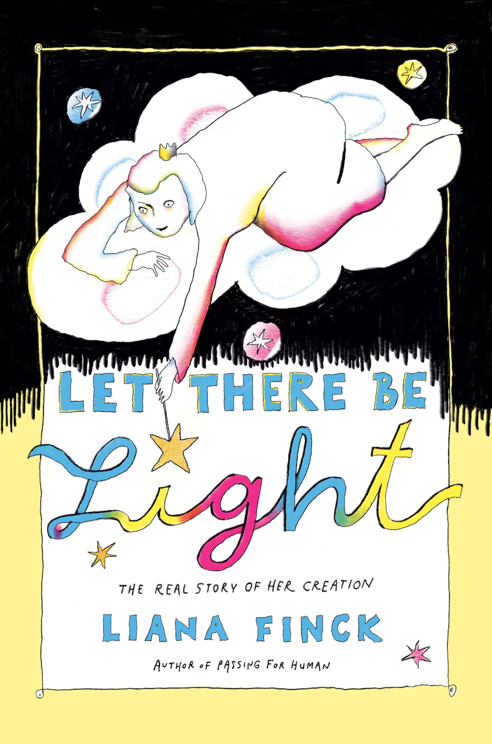 Let There Be Light: The Real Story Of Her Creation,Used