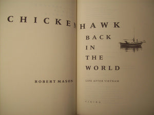 Chickenhawk Back In The World: Life After Vietnam