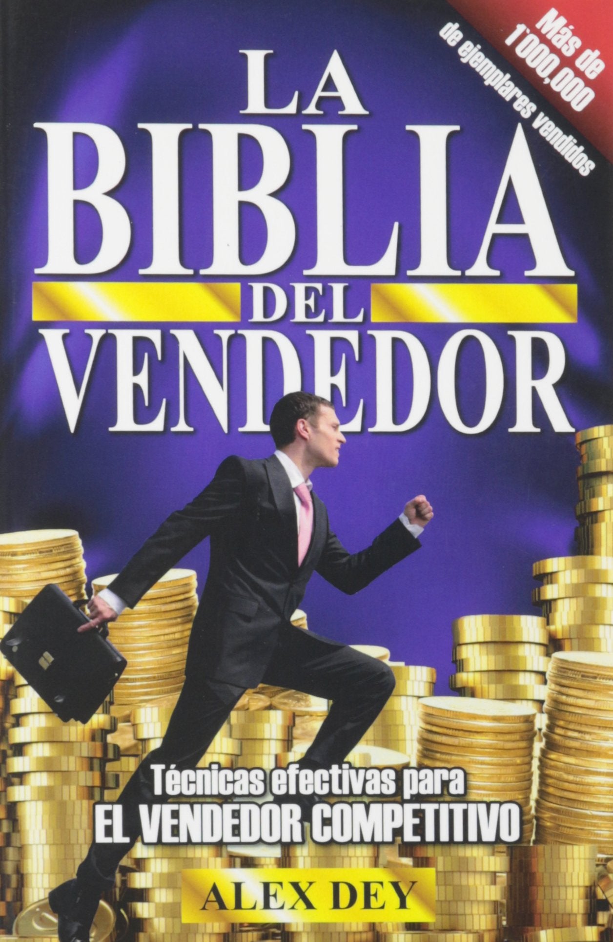 Biblia Del Vendedor: Tecnicas Efectivas Para El Vendedor Competitivo (Spanish Edition),New