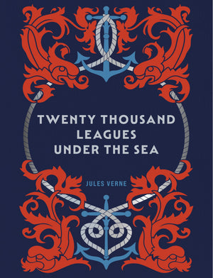 Twenty Thousand Leagues Under The Sea (Chartwell Deluxe Editions)