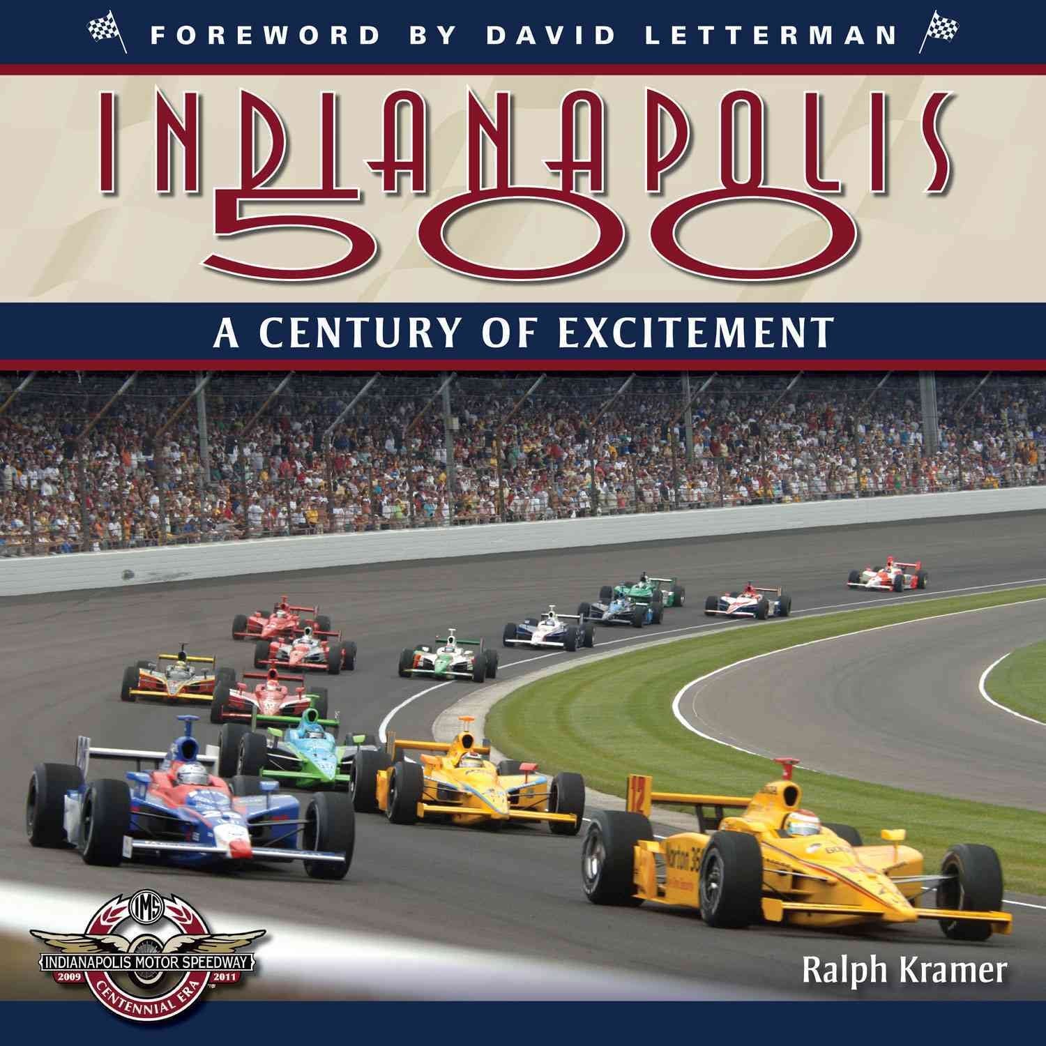 Indianapolis 500: A Century of Excitement