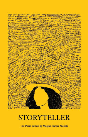 Storyteller: 100 Poem Letters,New