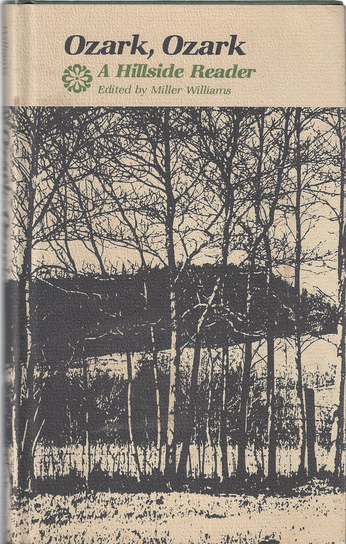 Ozark, Ozark: A Hillside Reader,Used