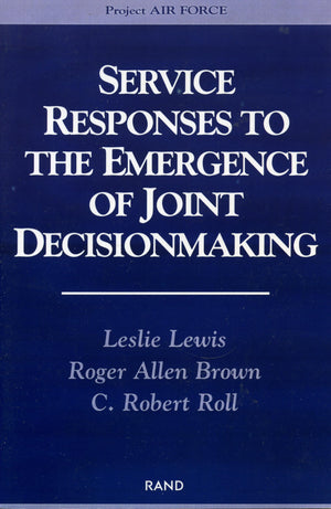 Service Responses To The Emergence Of Joint Decisionmaking,New