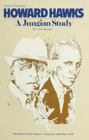 Howard Hawks: A Jungian Study,Used