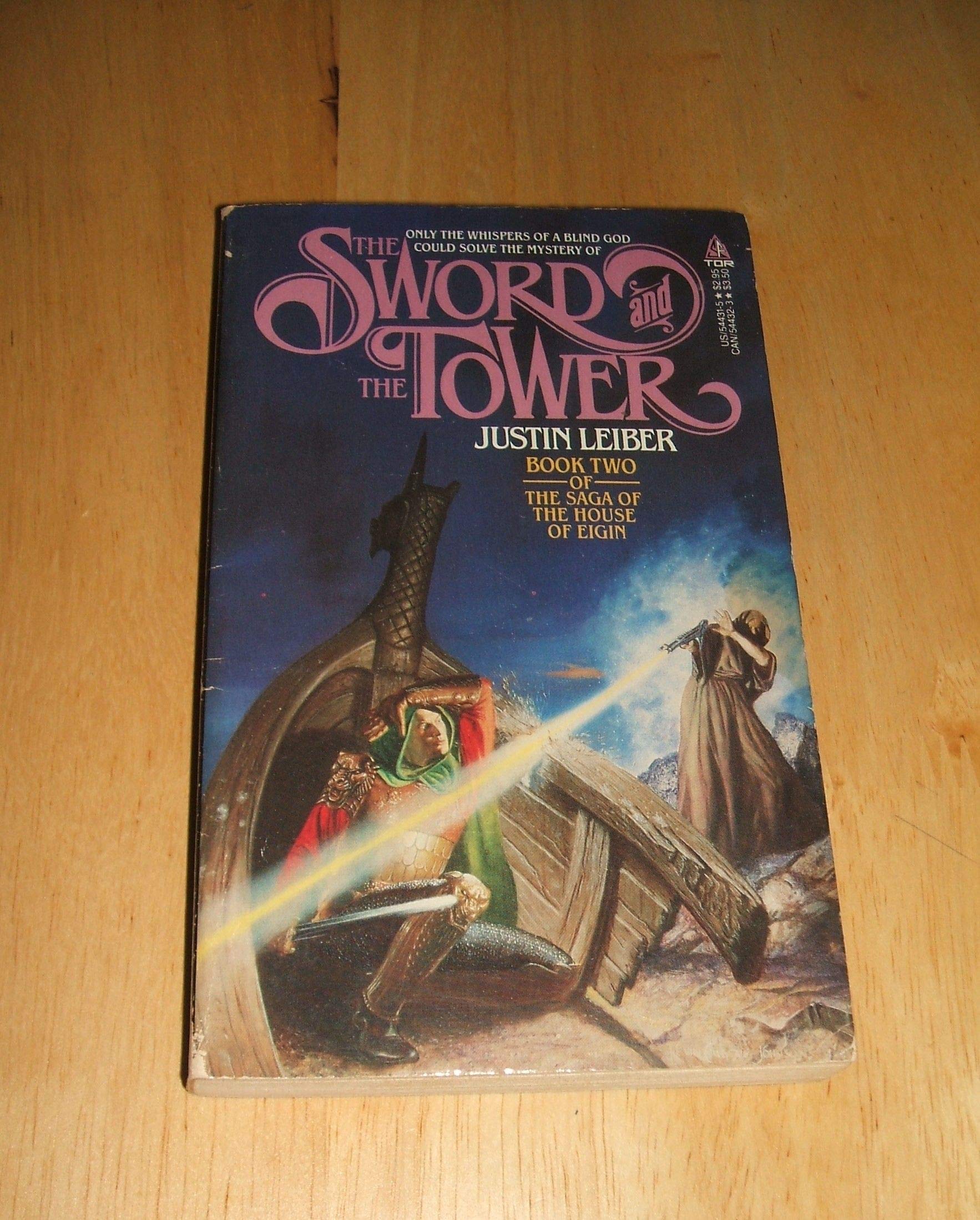 The Sword and the Tower (The Saga of the House of Eigin, Book 2),Used