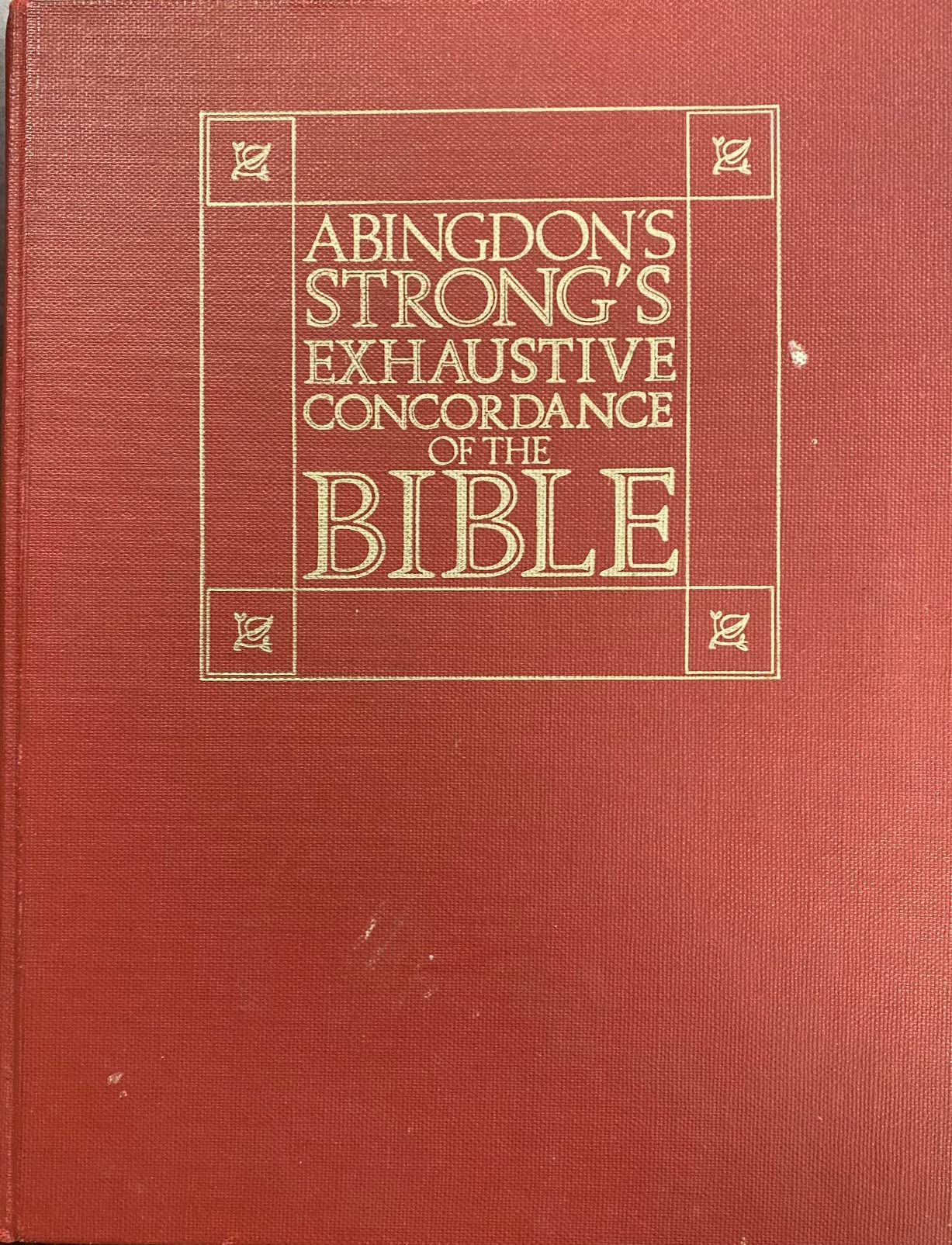 The Exhaustive Concordance Of The Bible: Showing Every Word Of The Text Of The Common English Version Of The Canonical Books (En,Used