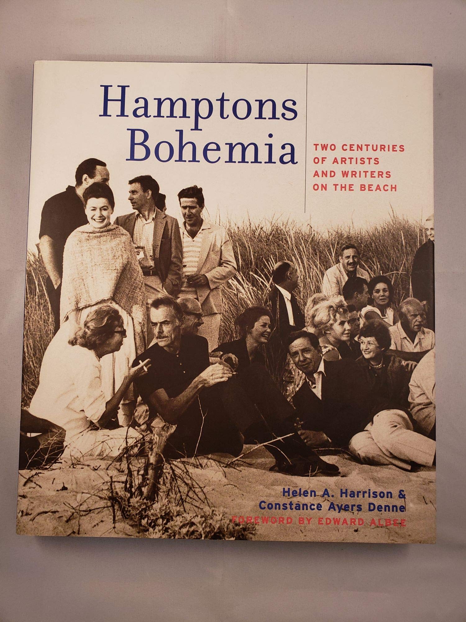 Hamptons Bohemia: Two Centuries of Artists and Writers on the Beach,Used