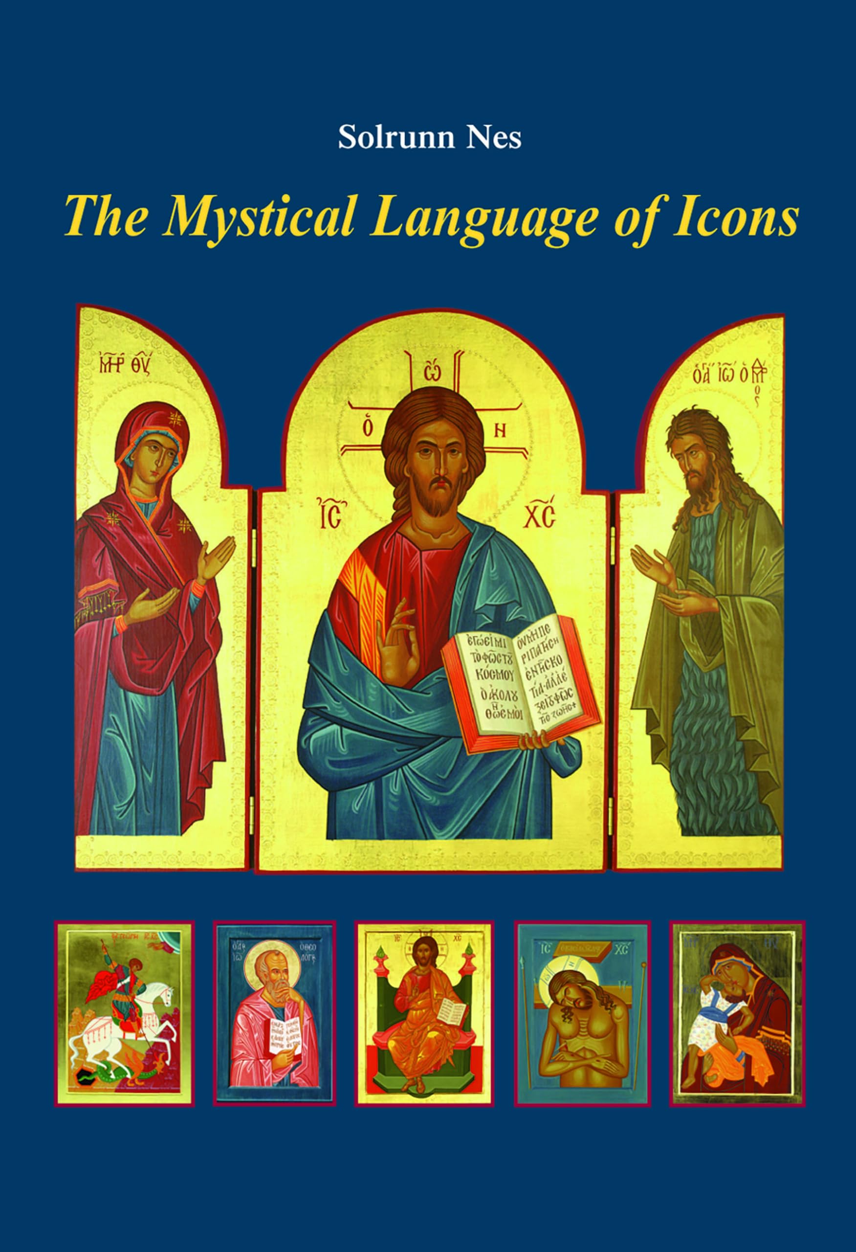 The Mystical Language Of Icons,New