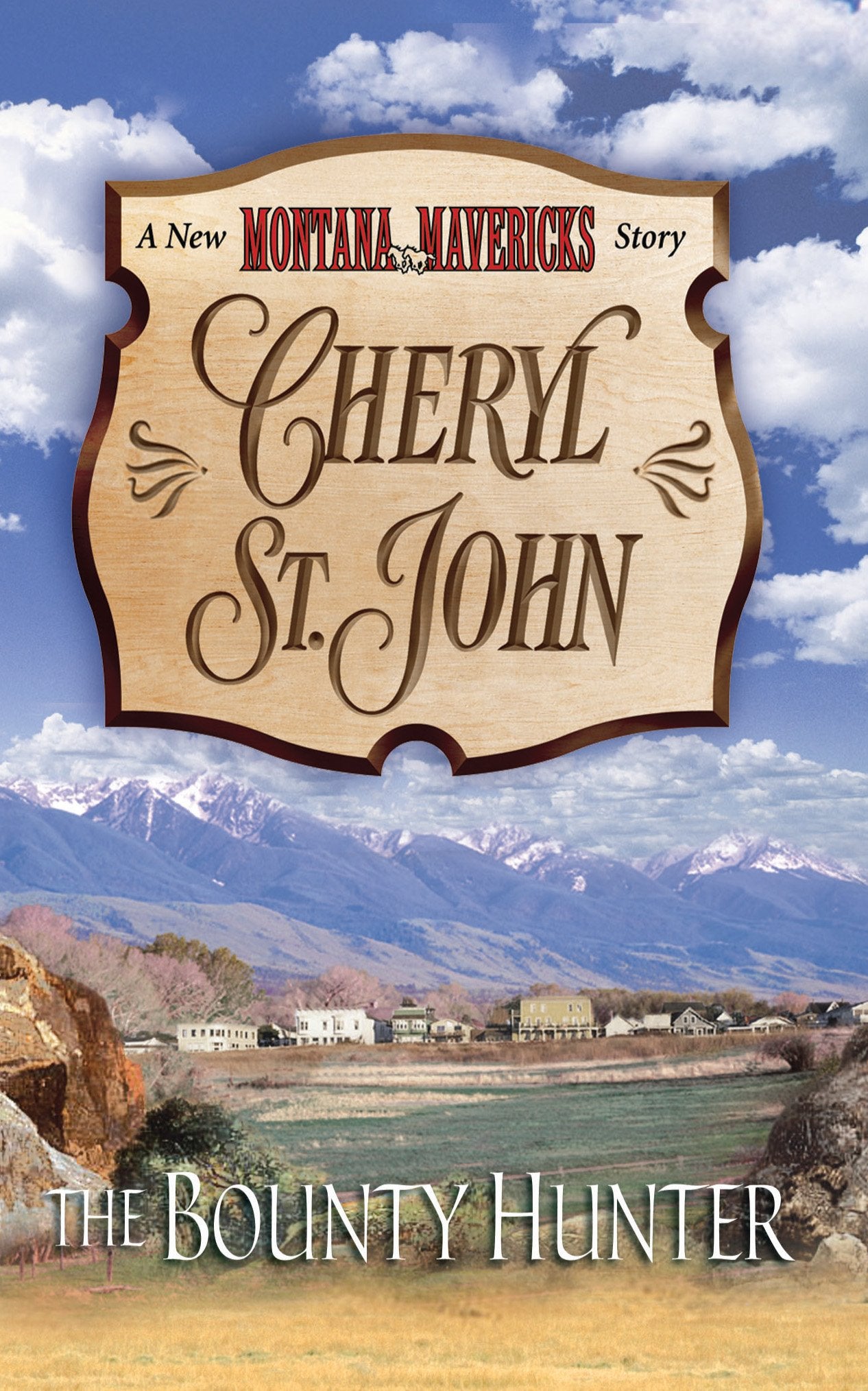 The Bounty Hunter (Montana Mavericks: Gold Rush Grooms, 9),Used