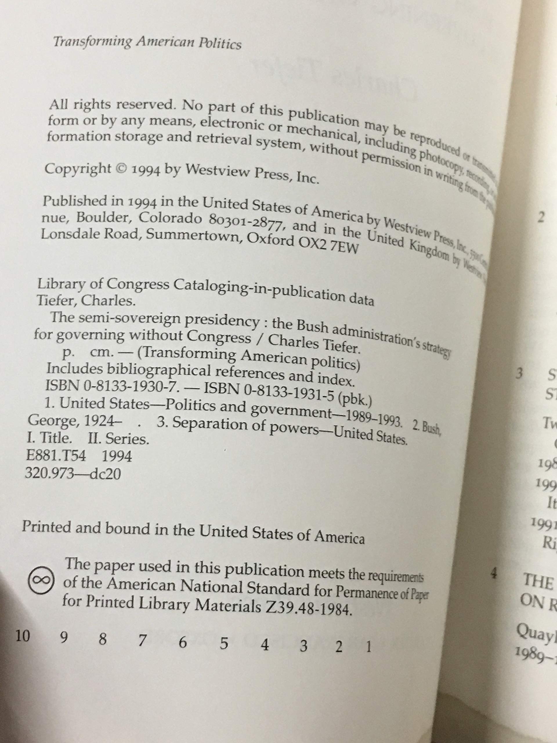 The Semisovereign Presidency: The Bush Administration's Strategy For Governing Without Congress (Transforming American Politics,Used