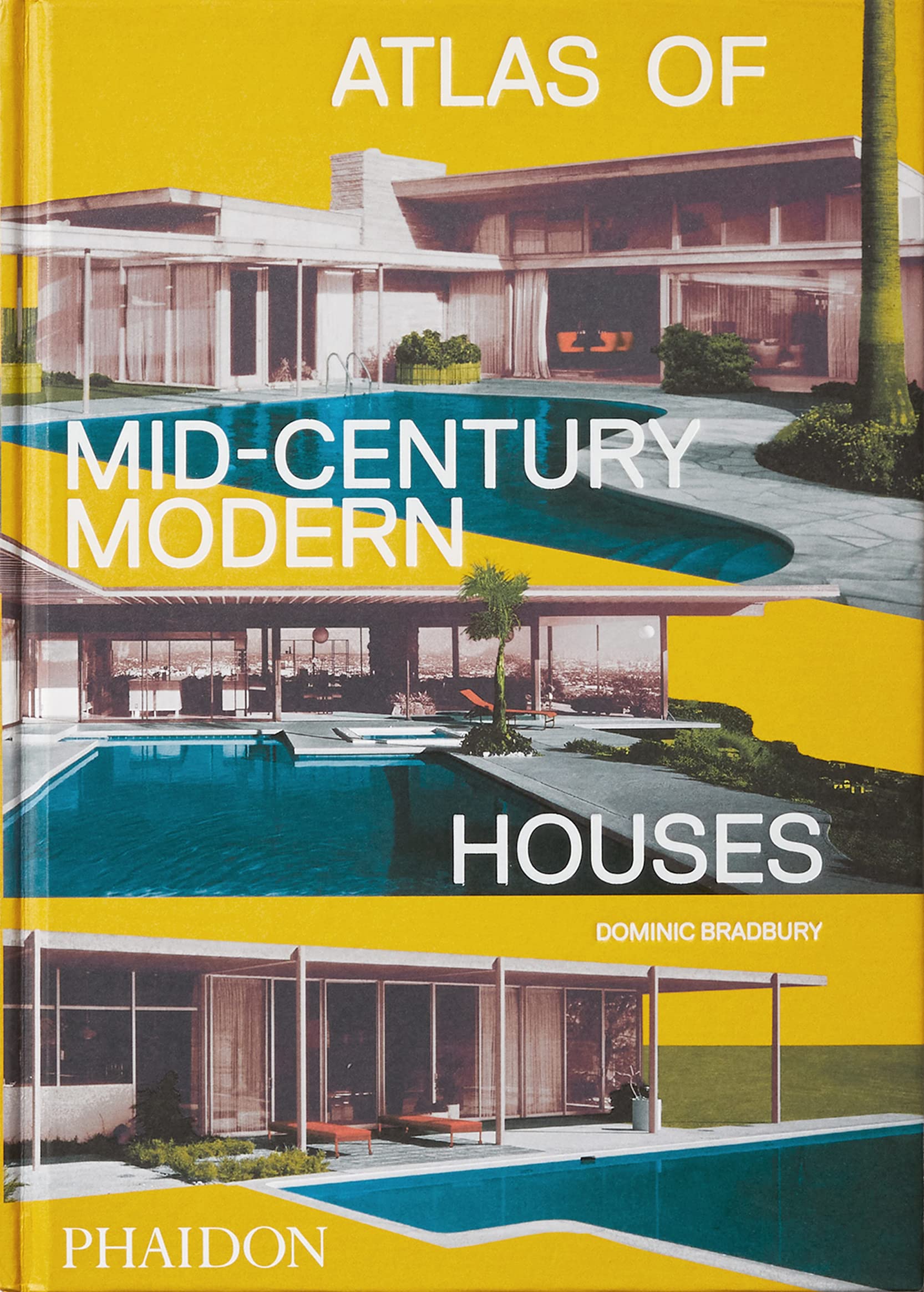Atlas Of Midcentury Modern Houses