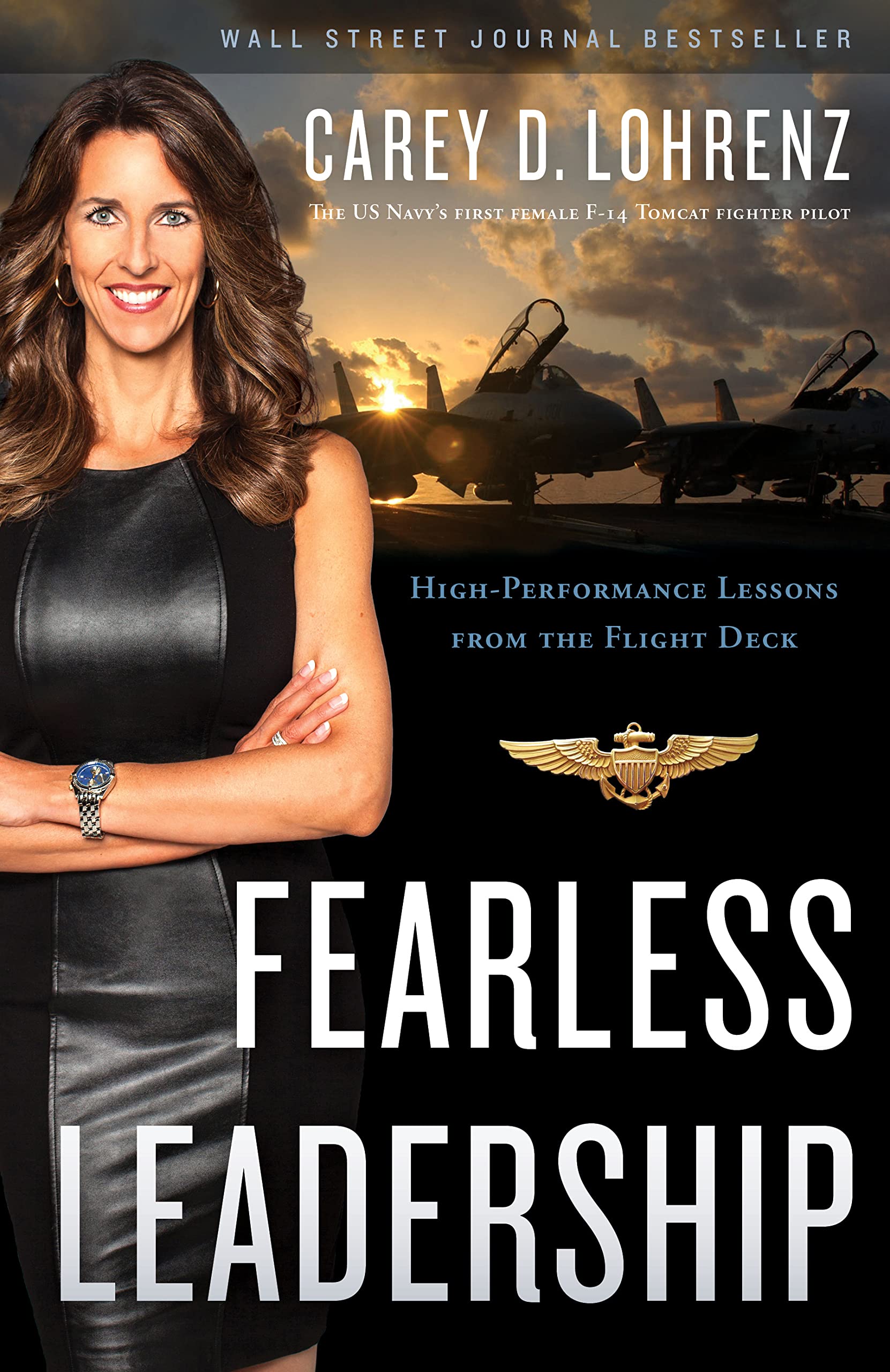 Fearless Leadership: HighPerformance Lessons from the Flight Deck,Used