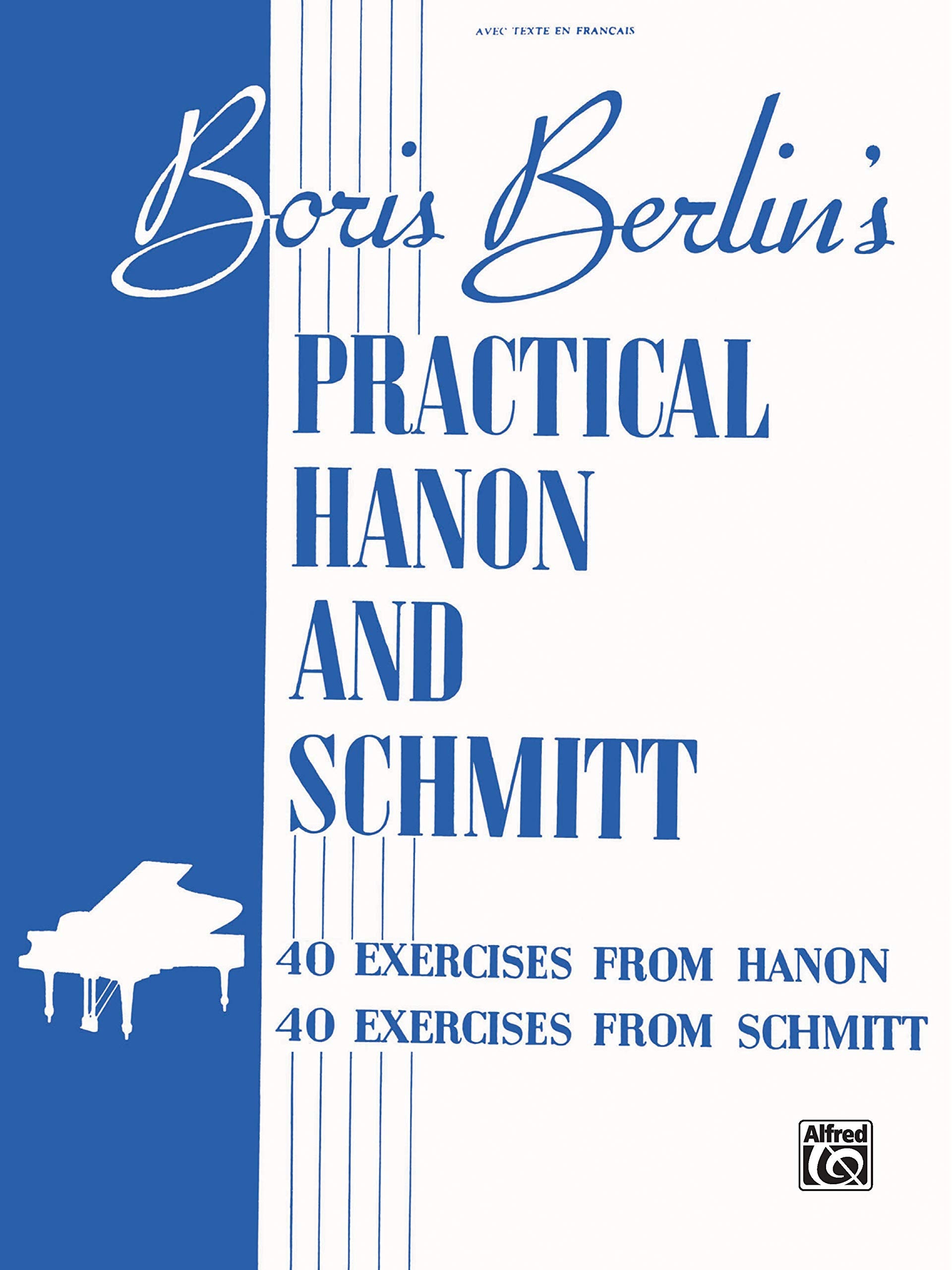Practical Hanon and Schmitt: 40 Exercises from Hanon * 40 Exercises from Schmitt,Used