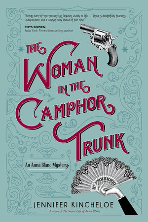 The Woman In The Camphor Trunk (An Anna Blanc Mystery Book 2)