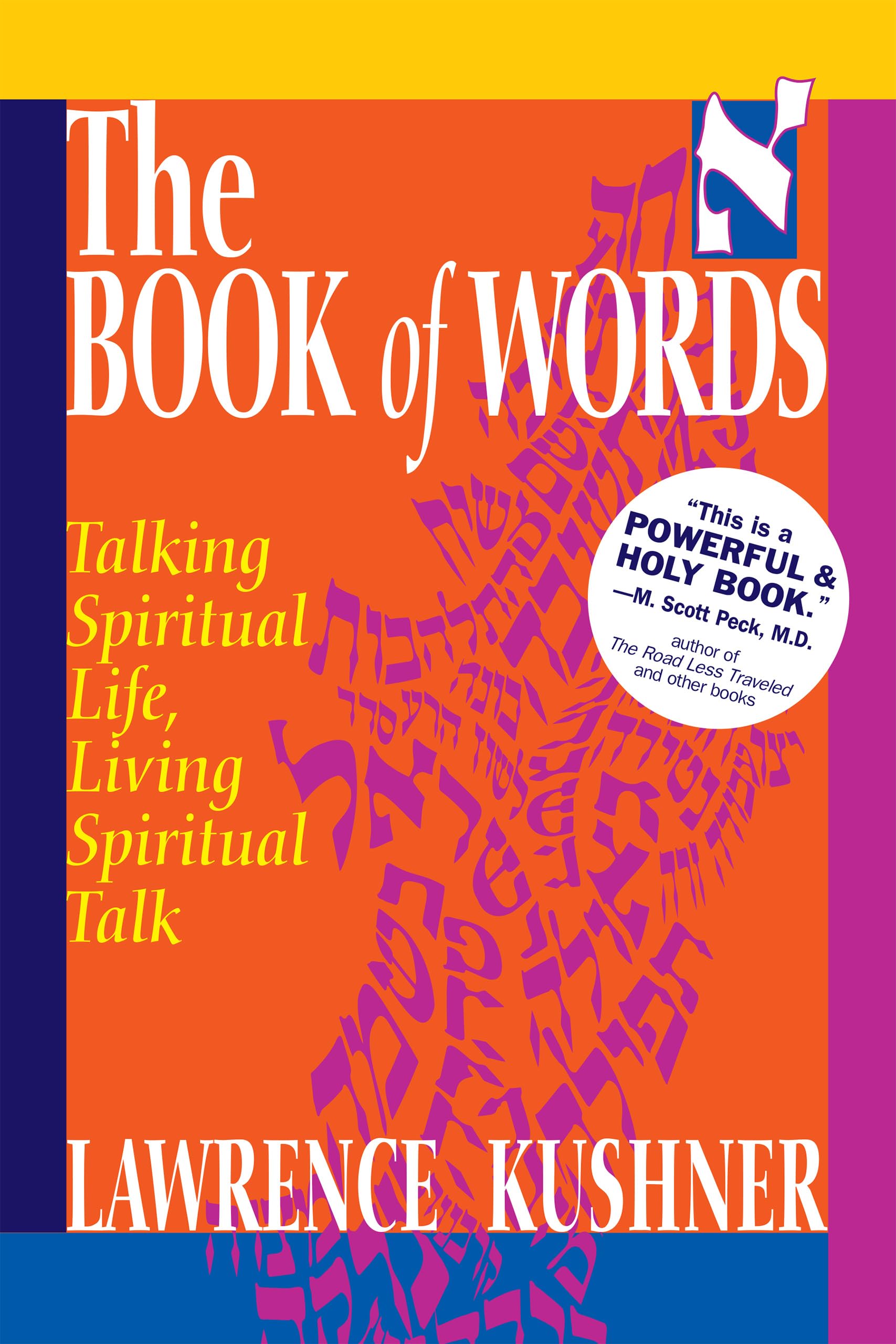 The Book of Words: Talking Spiritual Life, Living Spiritual Talk (Kushner),Used