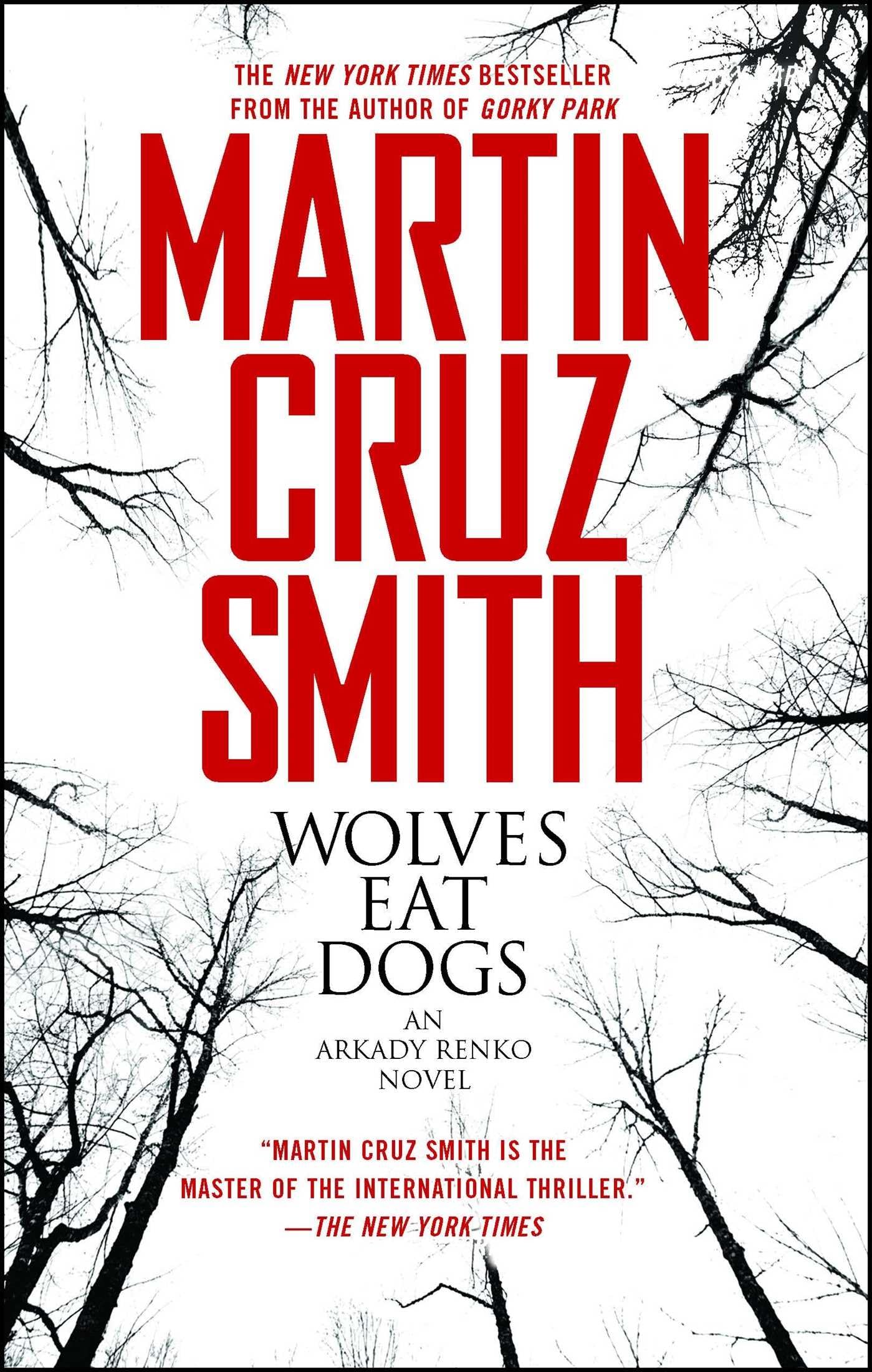 Wolves Eat Dogs (5) (The Arkady Renko Novels),Used