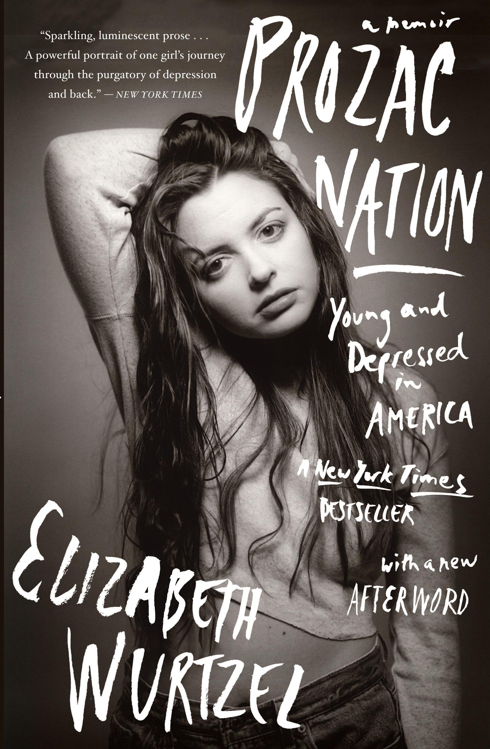 Prozac Nation: Young And Depressed In America,New