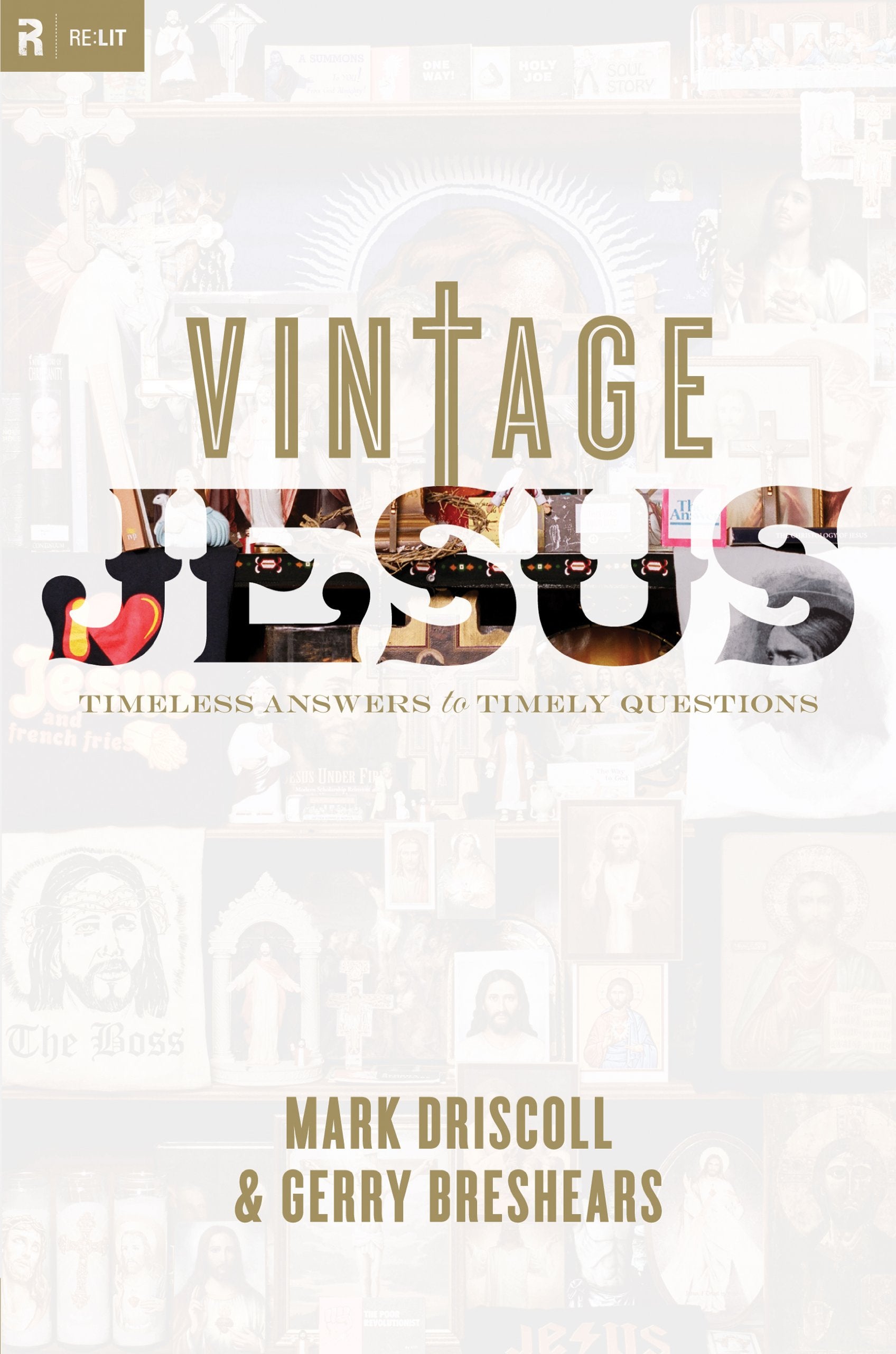 Vintage Jesus: Timeless Answers to Timely Questions (Re:Lit:Vintage Jesus),Used