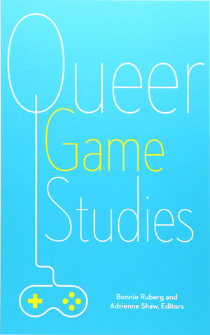 Queer Game Studies