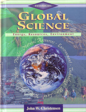 Global Science: Energy, Resources, Environment,New