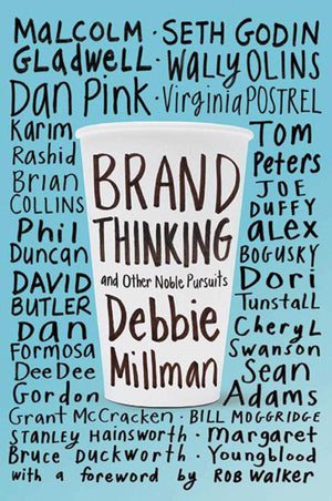Brand Thinking and Other Noble Pursuits,New